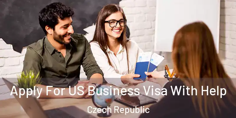  Apply For US Business Visa With Help Czech Republic