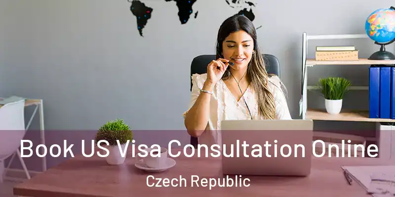  Book US Visa Consultation Online Czech Republic