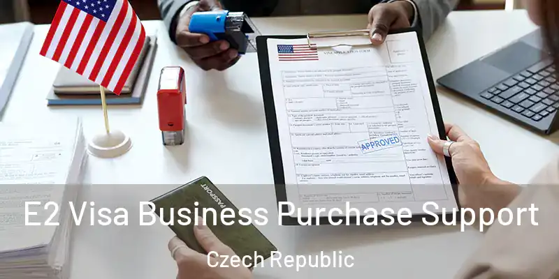  E2 Visa Business Purchase Support Czech Republic