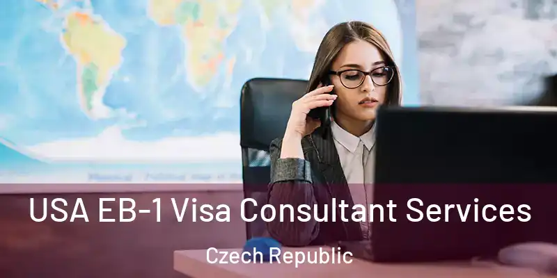  USA EB-1 Visa Consultant Services Czech Republic